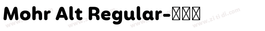 Mohr Alt Regular字体转换 Mohr Alt Regular字体转换